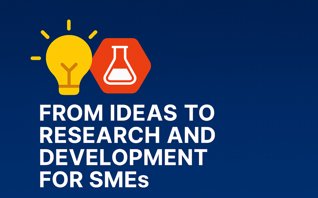 From Idea to Research and Development for SMEs
