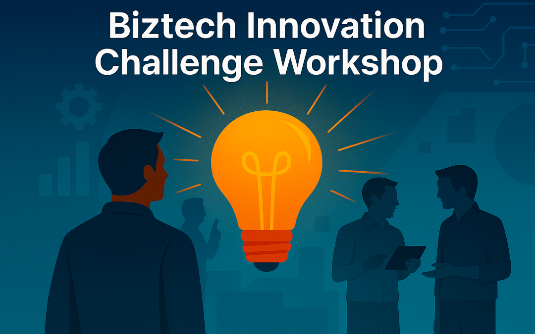 Launching Biztech Innovation Challenge Workshops