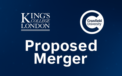 King’s College London – Cranfield University Merger: Strategic Shift with Local Impact?
